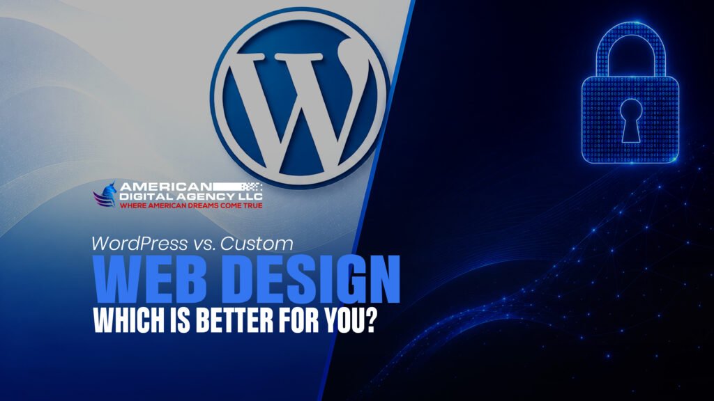 WordPress vs. Custom Web Design